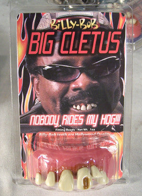 Big Cletus Billy Bob Teeth